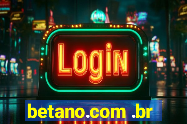 betano.com .br